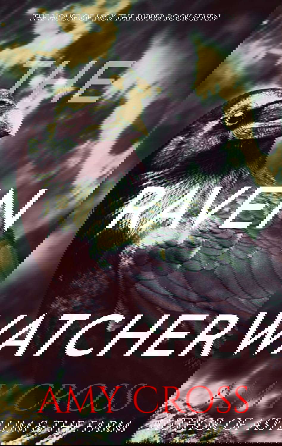 The Raven Watcher (The House of Jack the Ripper Book 7) poster
