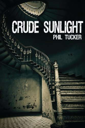 Crude Sunlight poster