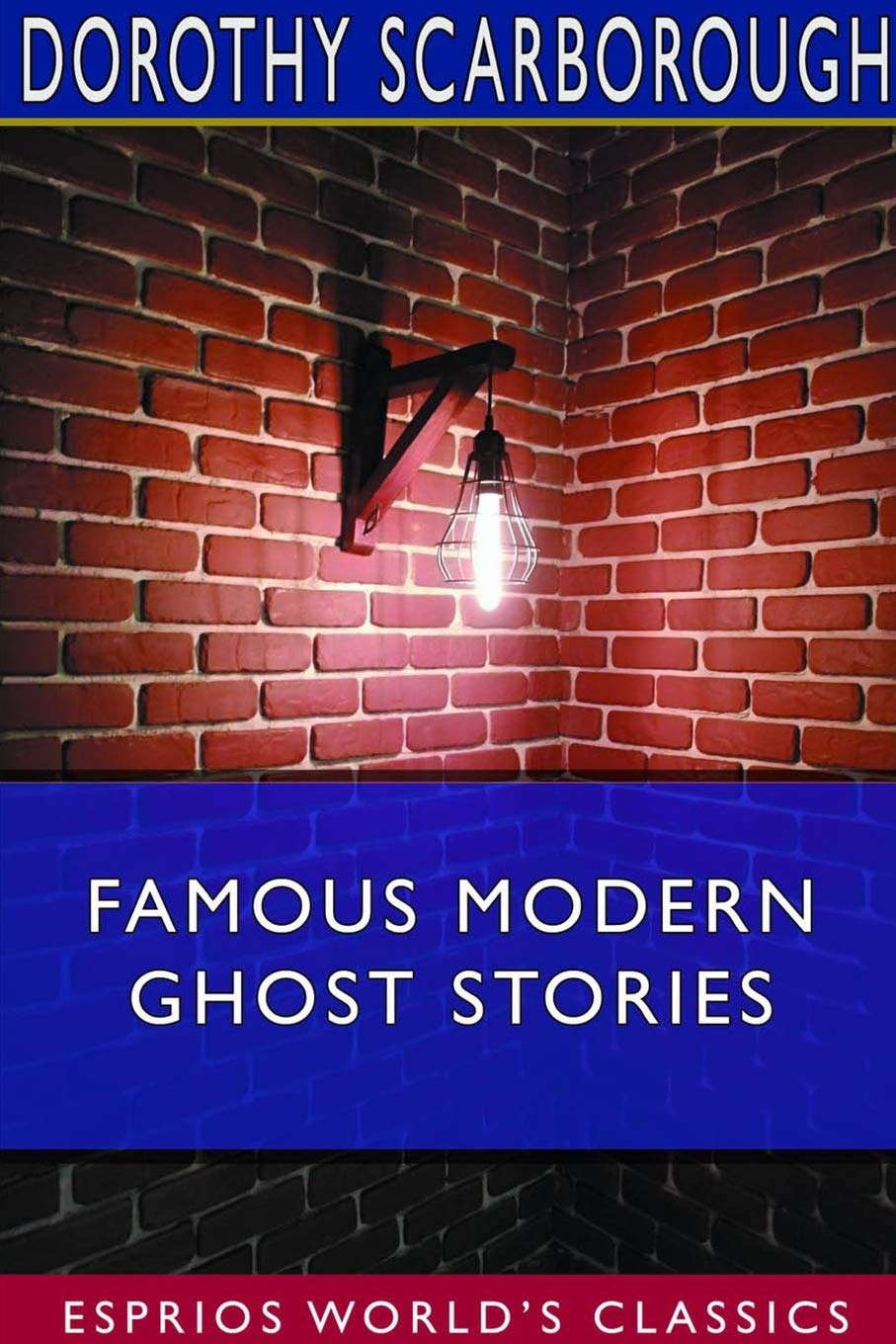 Famous Modern Ghost Stories (Esprios Classics) poster