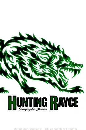 Hunting Rayce -Book 3 - The Hunting Series: Changing the Shadows poster