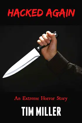 Hacked Again: An Extreme Horror Story (Stalkers) poster