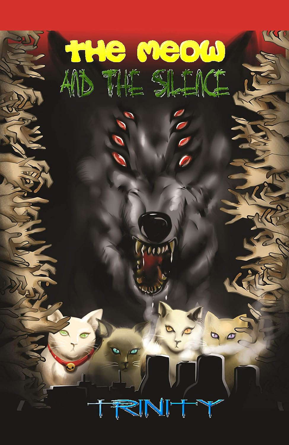 The Meow and The Silence: Trinity poster