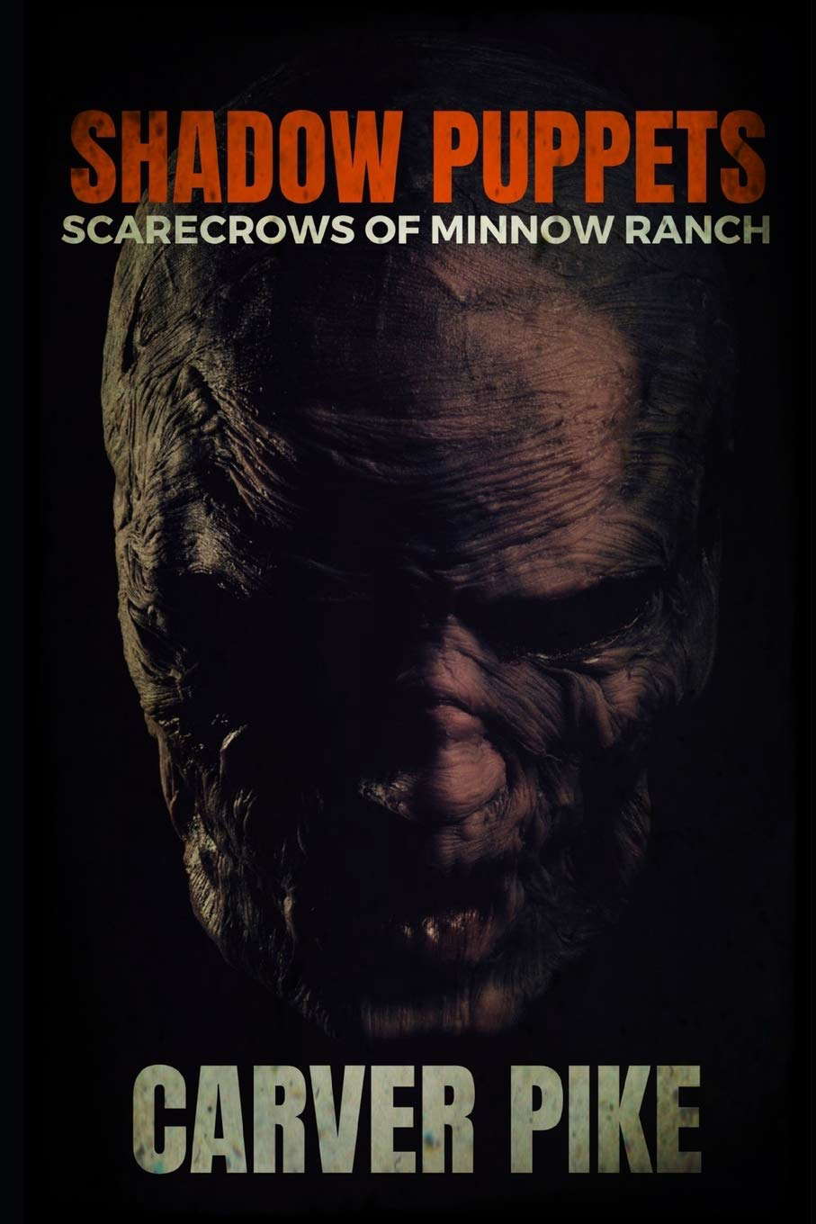 Shadow Puppets: Scarecrows of Minnow Ranch poster
