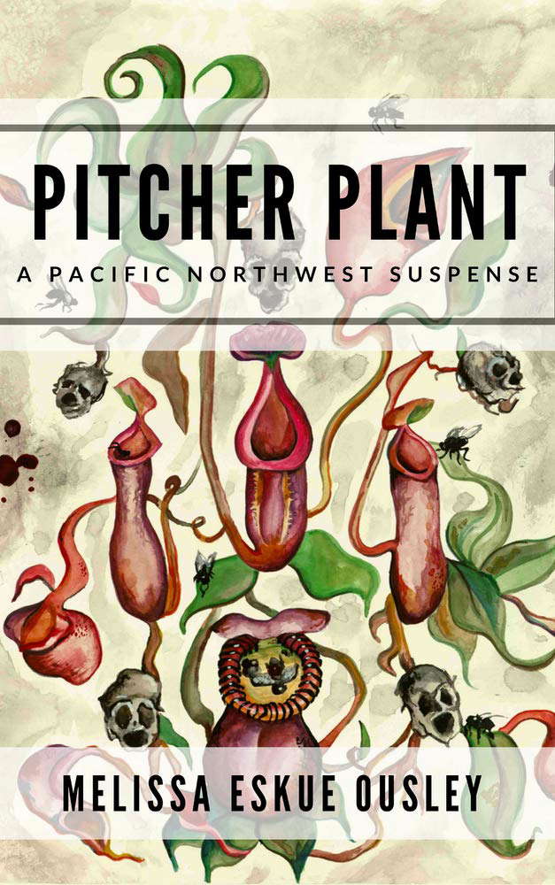 Pitcher Plant: A Pacific Northwest Suspense poster