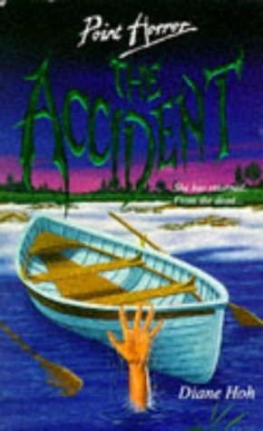 The Accident (Point Horror) by Diane Hoh (14-Aug-1992) Paperback poster