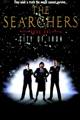 The Searchers: City of Iron poster