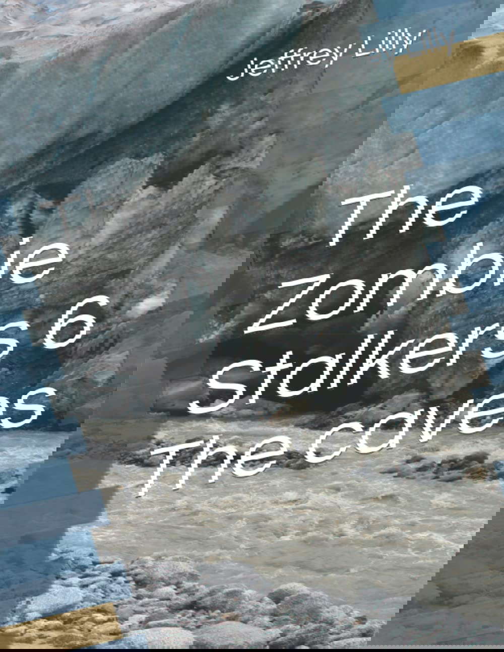 The Zombie Stalkers 6 The caves poster