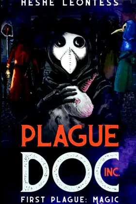 Plague Doc Inc.: First Plague: Magic poster