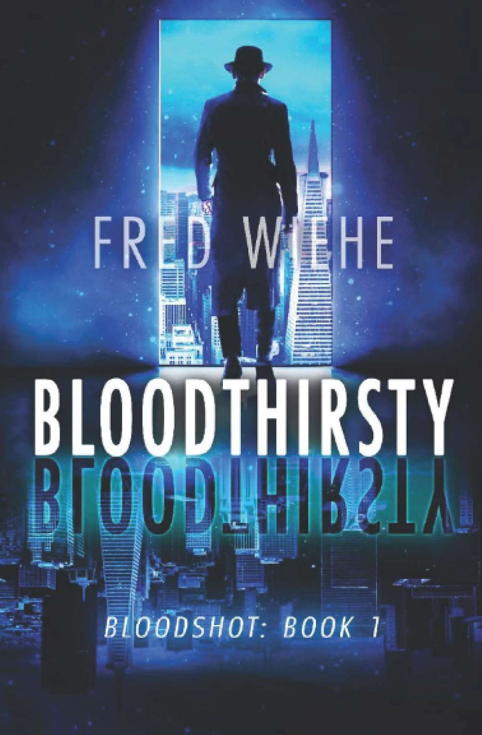 Bloodthirsty: A Novel Of Horror (Bloodshot) poster