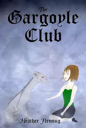 The Gargoyle Club (The Gargoyle Legends Book 1) poster