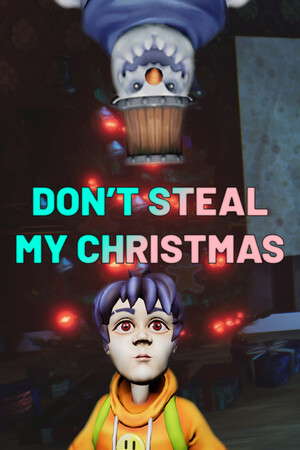 Don't Steal My Christmas! poster