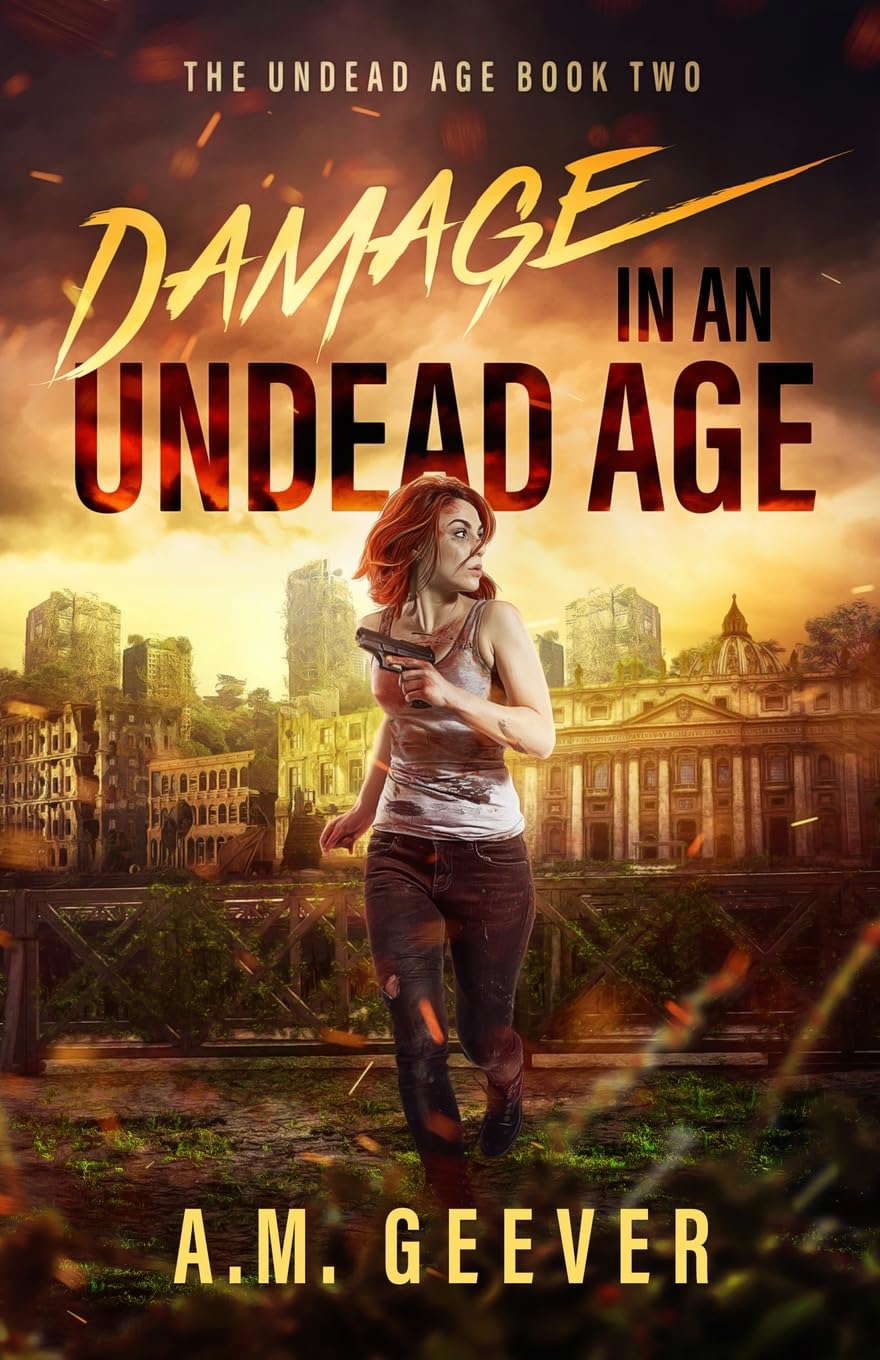 Damage in an Undead Age: Undead Age Series #2 (The Undead Age Series) poster