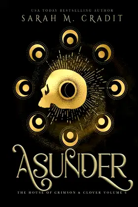 Asunder: The House of Crimson & Clover Volume VI poster