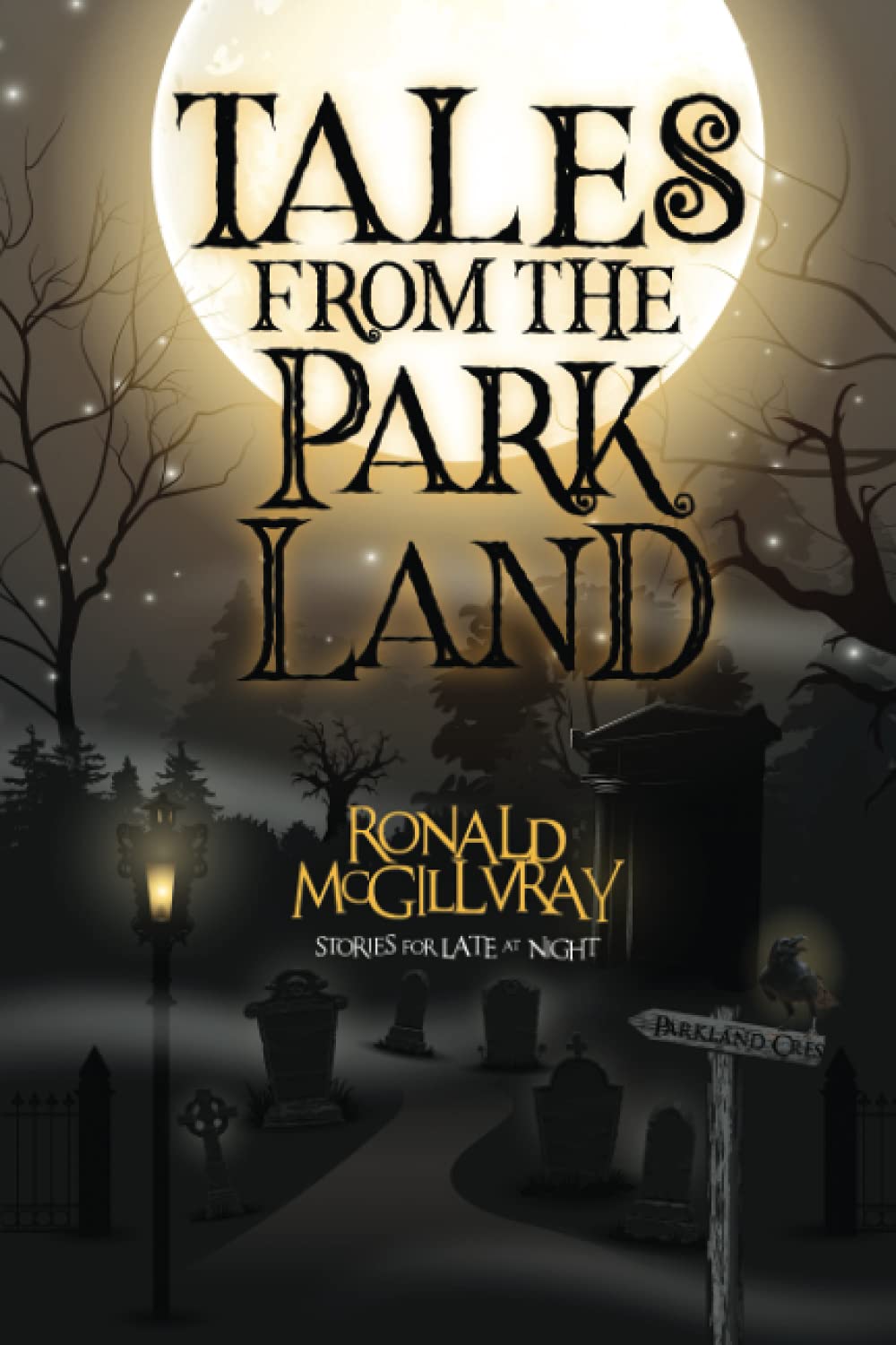 Tales From The Parkland: Stories For Late At Night poster