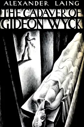 The Cadaver of Gideon Wyck (Valancourt 20th Century Classics) poster