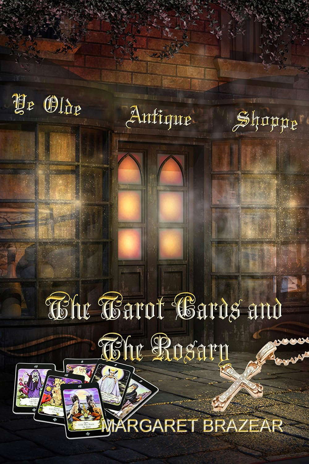 The Tarot Cards and the Rosary (Ye Olde Antique Shoppe Book 6) poster