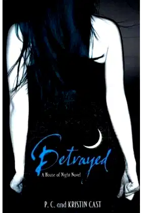 Betrayed (House of Night) poster