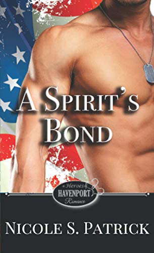 A Spirit's Bond (Heroes of Havenport) poster