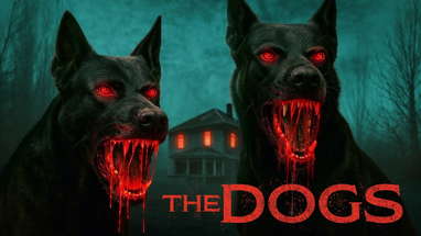 The Dogs (2025) Official Trailer HD poster