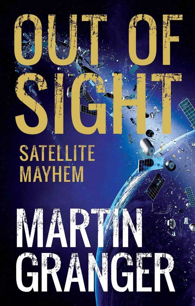 Out of Sight: Satellite Mayhem poster