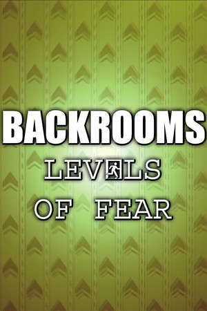 Backrooms: Levels of Fear poster