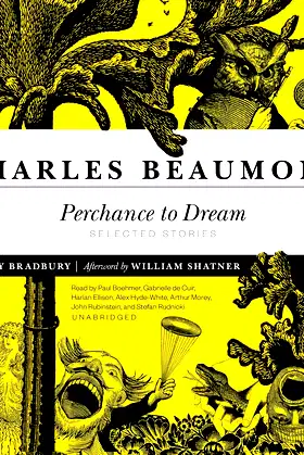 Perchance to Dream: Selected Stories poster