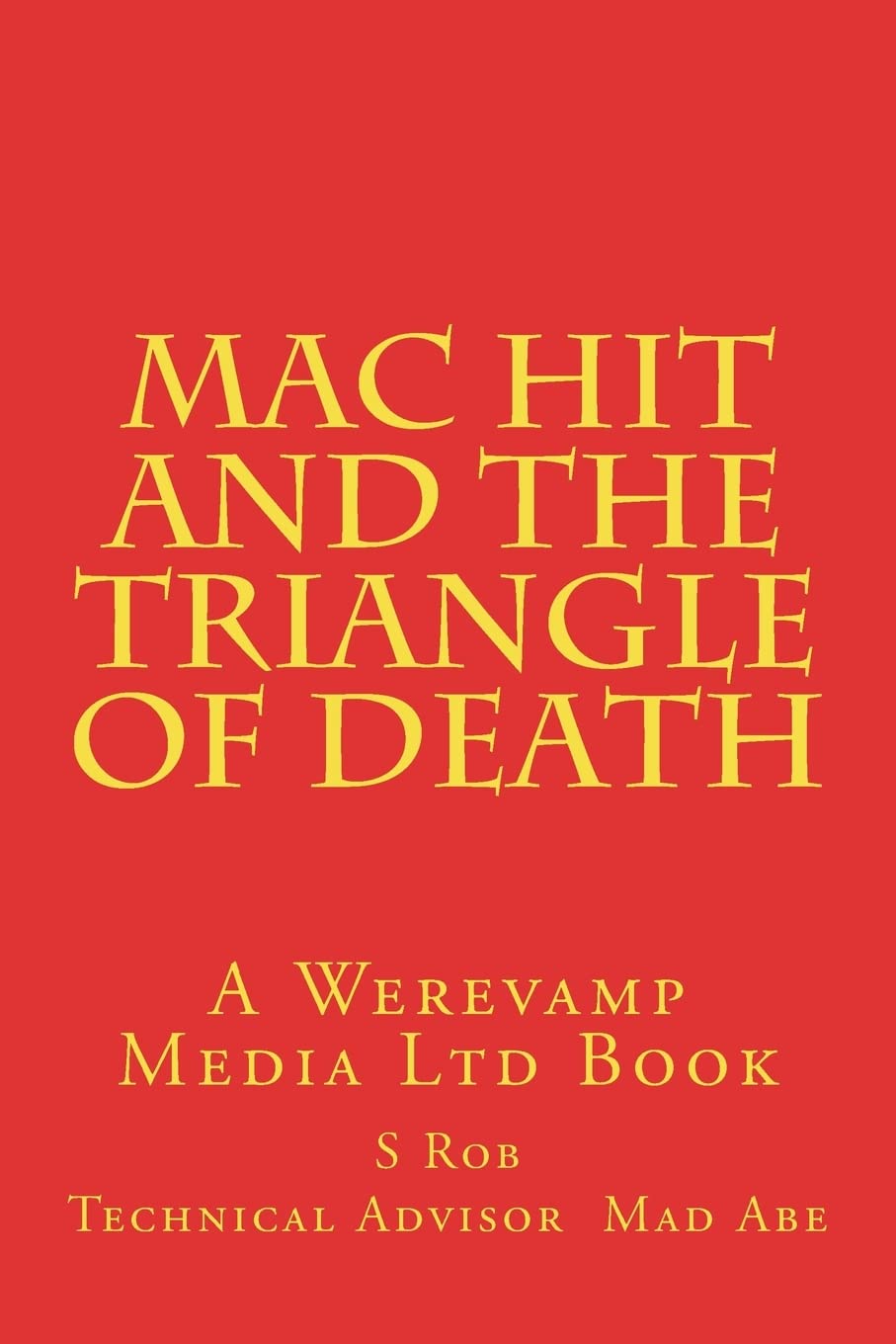 Mac Hit and the Triangle of Death poster