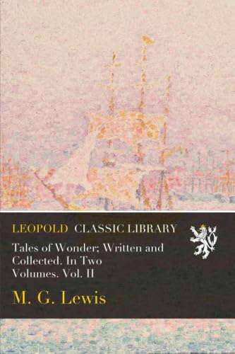 Tales of Wonder; Written and Collected. In Two Volumes. Vol. II poster