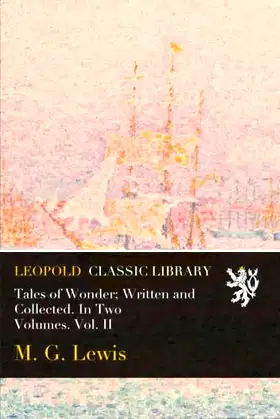 Tales of Wonder; Written and Collected. In Two Volumes. Vol. II poster