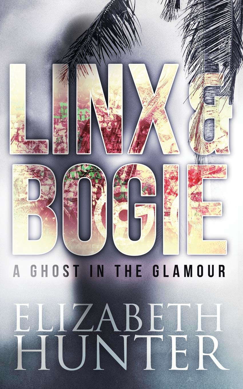 A Ghost in the Glamour: A Linx and Bogie Mystery (Linx and Bogie Mysteries) poster