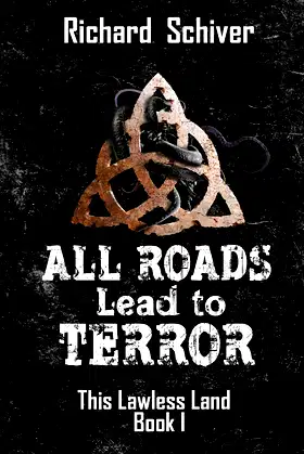 All Roads Lead to Terror poster