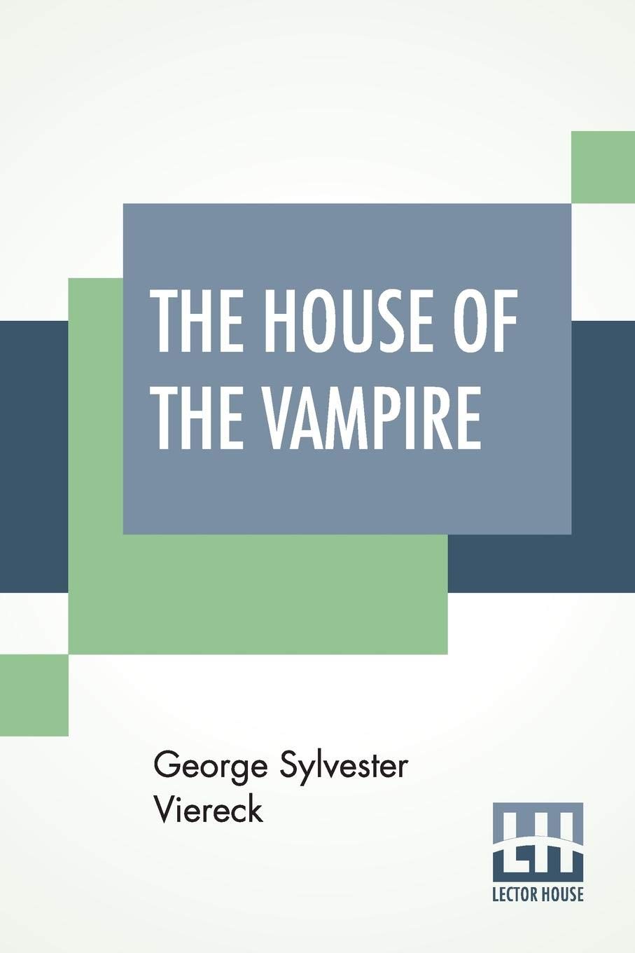 The House Of The Vampire poster
