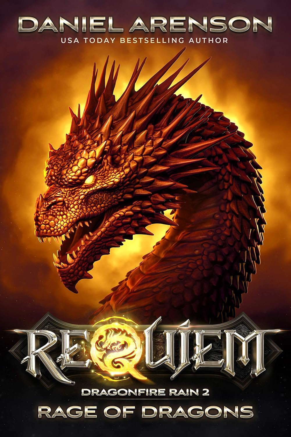 Rage of Dragons (Requiem: Dragonfire Rain Book 2) poster