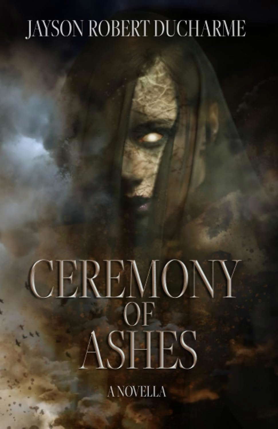 Ceremony of Ashes: A Horror Novella of Witchcraft and Vengeance poster