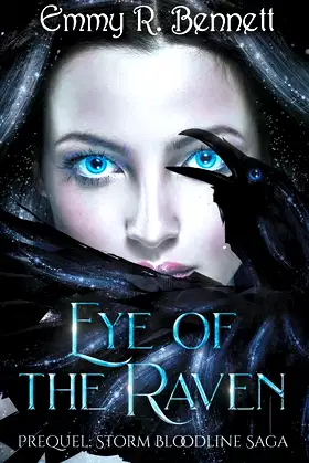 Eye of the Raven: Prequel: Storm Bloodline Saga poster