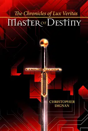 The Chronicles of Lux Veritas: Master of Destiny poster