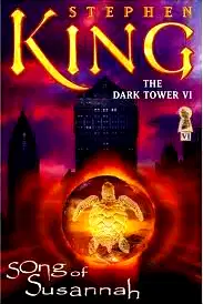 Song of Susannah (The Dark Tower, Book 6) Publisher: Scribner poster