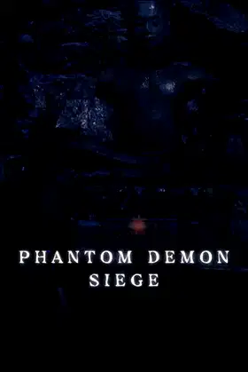 Phantom Demon Siege poster