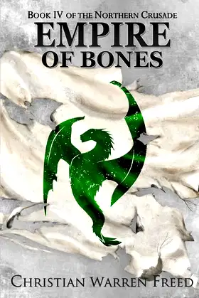 Empire of Bones: The Northern Crusade: Book 4 poster