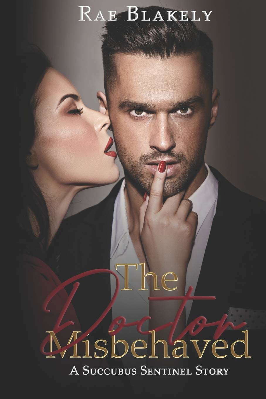 The Doctor Misbehaved (The Succubus Sentinel) poster