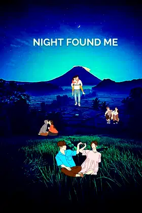 NIGHT FOUND ME poster