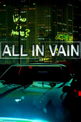 ALL IN VAIN poster
