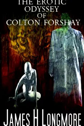 The Erotic Odyssey of Colton Forshay poster