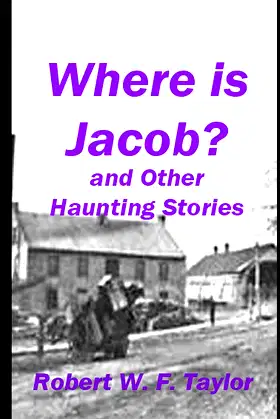 Where is Jacob?: And Other Haunting Stories poster