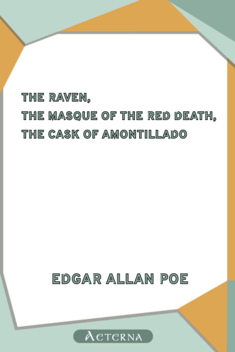 The Raven, The Masque of the Red Death, The Cask of Amontillado poster