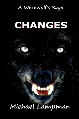 Changes (A Werewolf's Saga) poster