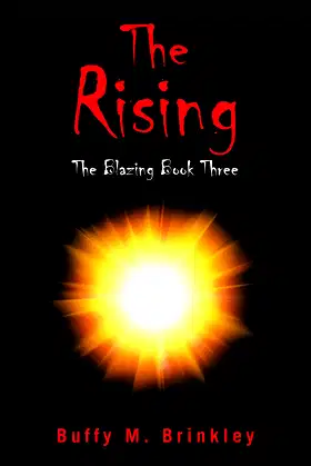 The Rising: The Blazing Book Three (Blazing, 3) poster