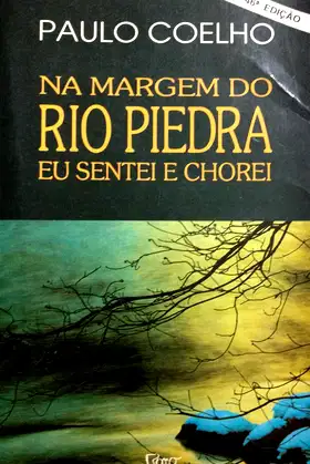 NA MARGEM DO RIO PIEDRA EU SENTEI E CHOREI - PORTUGUES BRASIL poster