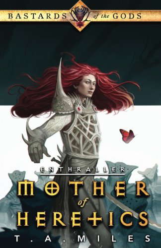 Mother of Heretics: Bastards of the Gods Dark Fantasy (Enthraller) poster