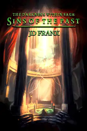 Sins of the Past: A Darkness Within Prologue (The Darkness Within Saga) poster